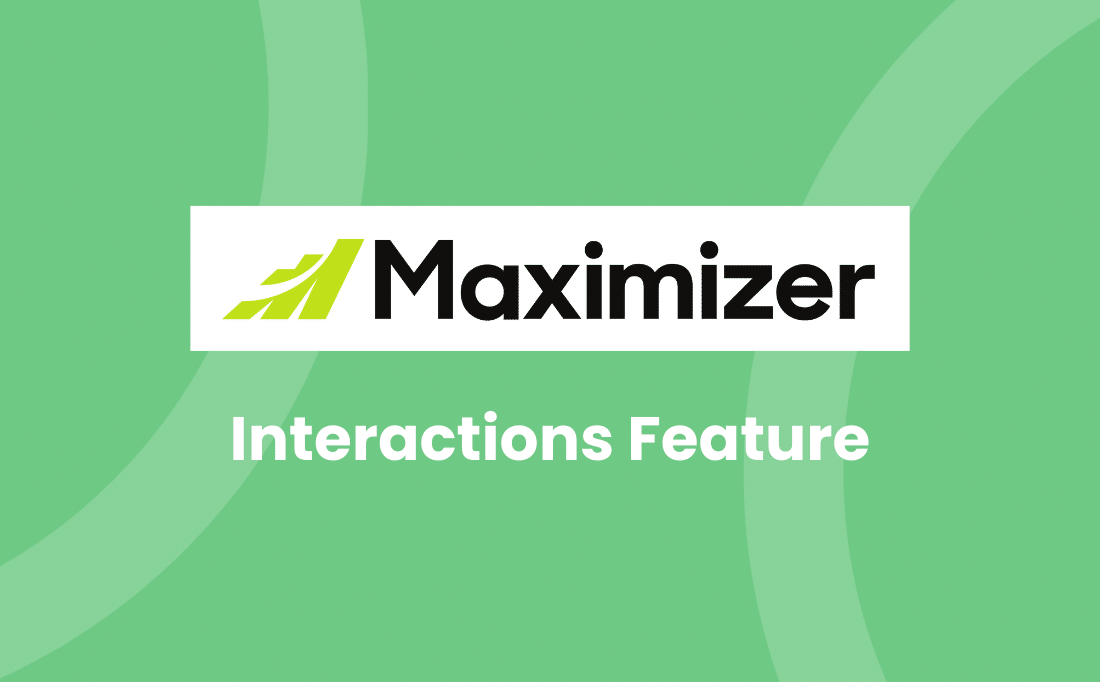 Maximizer CRM Interactions Feature